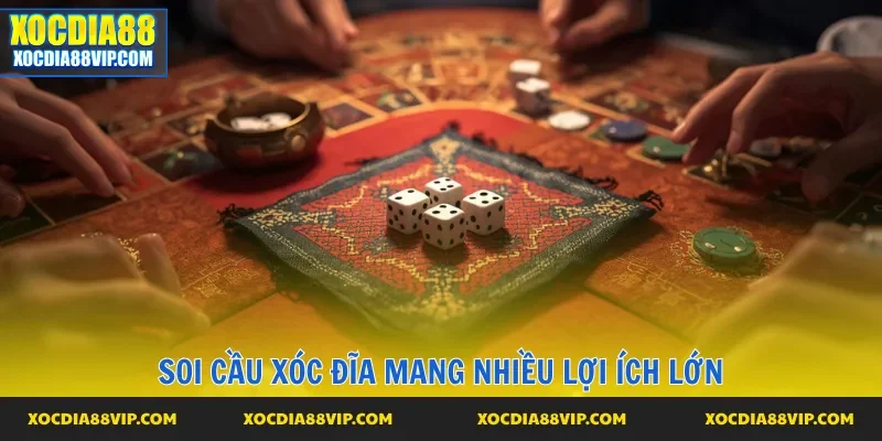 Soi cầu xóc đĩa mang tới thế mạnh vượt trội cho người chơi